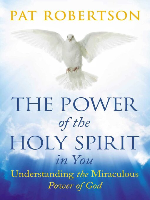 Title details for The Power of the Holy Spirit in You by Pat Robertson - Wait list